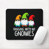 Hanging With My Gnomies Funny Garden Gnome Mousepad (Mit Mouse)