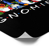 Hanging With My Gnomies Funny Gnome Friend Christm Poster (Ecke)