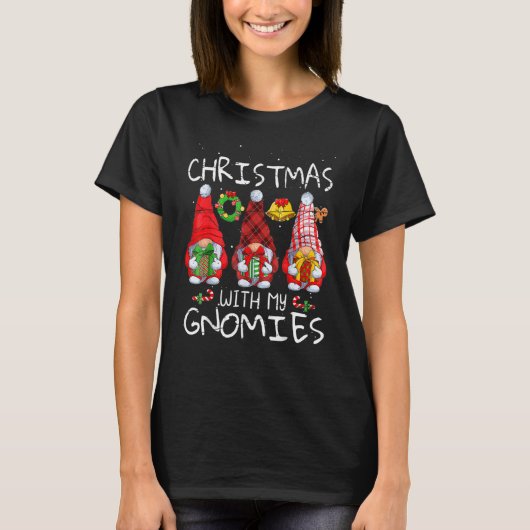hanging with my gnomies gnomes christmas family pa T-Shirt (Vorderseite)