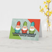 Hanging With My Gnomies Homies Karte (Gelbe Blume)