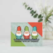 Hanging With My Gnomies Homies Postkarte (Stehend Vorderseite)
