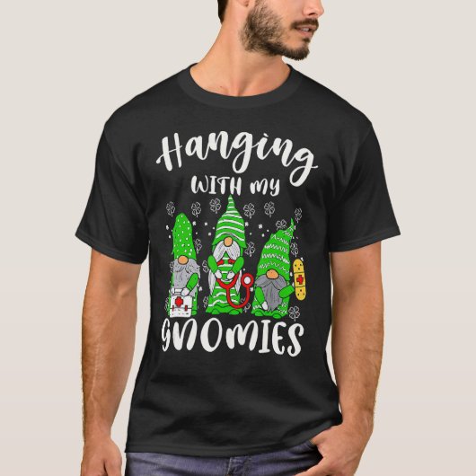 Hanging With My Gnomies Nurse Shamrock Clover Patr T-Shirt (Vorderseite)