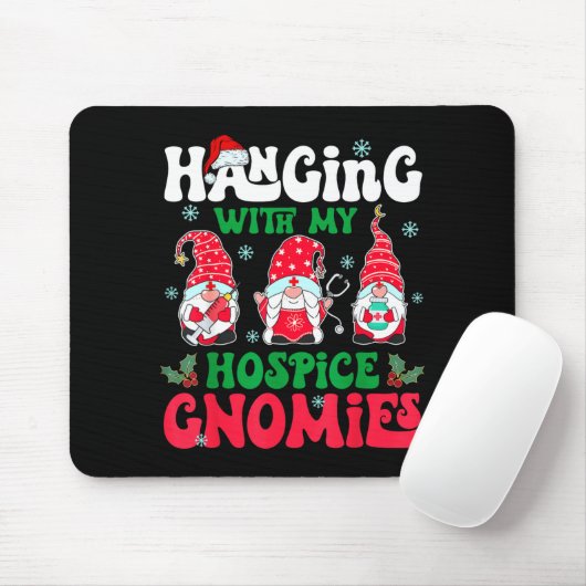 Hanging With My Hosce Gnomies Nurse Gnome Funny Ch Mousepad (Mit Mouse)