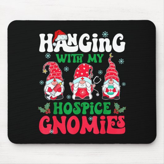 Hanging With My Hosce Gnomies Nurse Gnome Funny Ch Mousepad (Vorne)