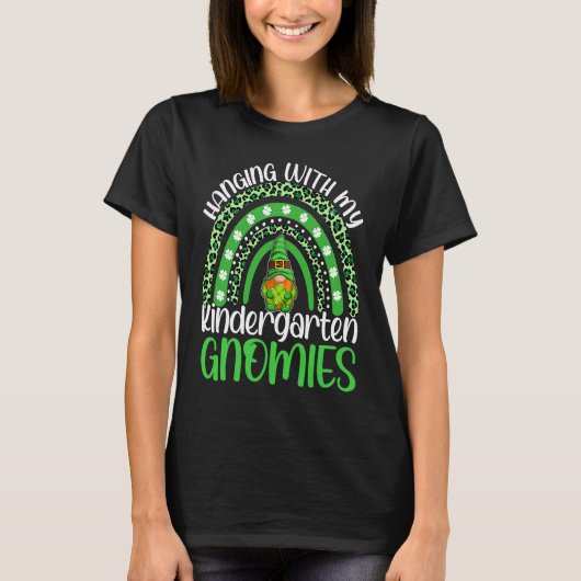 Hanging With My Kindergarten Gnomies St Patricks D T-Shirt (Vorderseite)