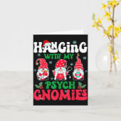 Hanging With My Psych Gnomies Nurse Gnome Funny Ch Karte (Gelbe Blume)