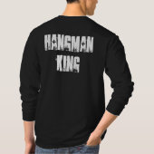 HANGMAN KING T-Shirt (Rückseite)