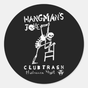 Hangmans Joke Retro Halloween 1994 Club Trash Crow Runder Aufkleber
