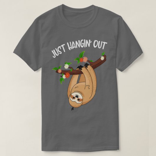 Hangout Funny Niedlich Sloth T-Shirt (Design vorne)