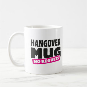 Hangover-Tasse - kein Bedauern Kaffeetasse