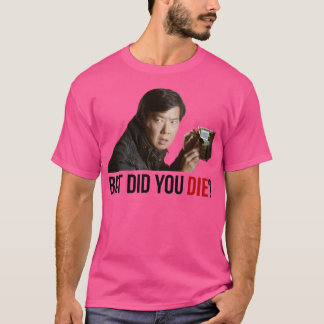 HangoverChow, aber haben Sie 2 Die T-Shirt