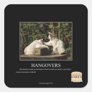 Hangovers Quadratischer Aufkleber