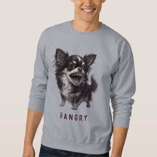 Hangry Chihuahua - Funny Aggressive Wut Beängstige Sweatshirt (Vorderseite)