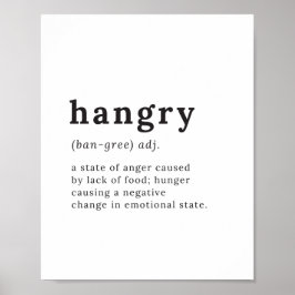 Hangry - Definition Miks wütend/hungrig, Küche Art Poster
