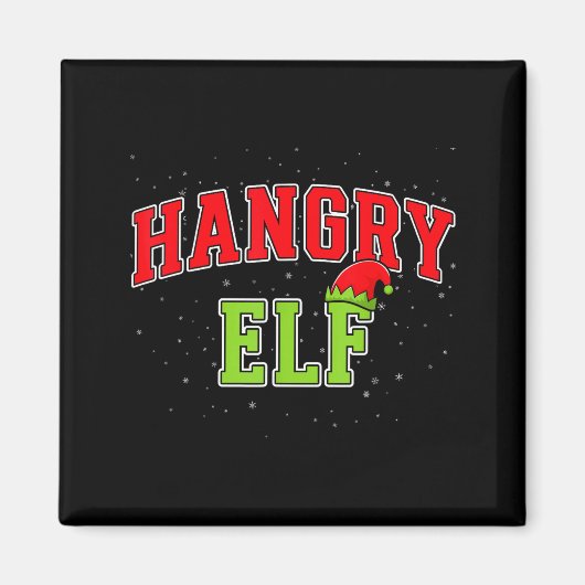Hangry Elf Christmas Family Matching Group Xmas  Magnet (Vorne)