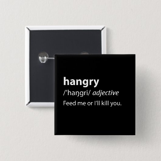 Hangry Funny Dictionary Definition Button (Vorne & Hinten)