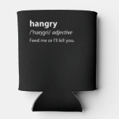 Hangry Funny Dictionary Definition Dosenkühler (Rückseite)