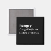 Hangry Funny Dictionary Definition Magnet (Vorderseite/Rückseite)