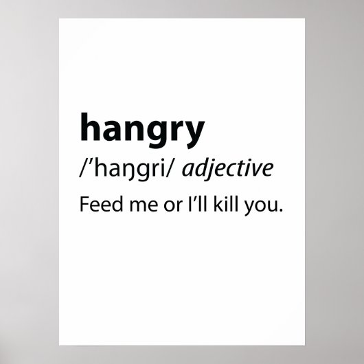 Hangry Funny Dictionary Definition Poster (Vorne)