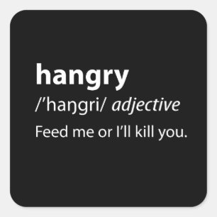 Hangry Funny Dictionary Definition Quadratischer Aufkleber