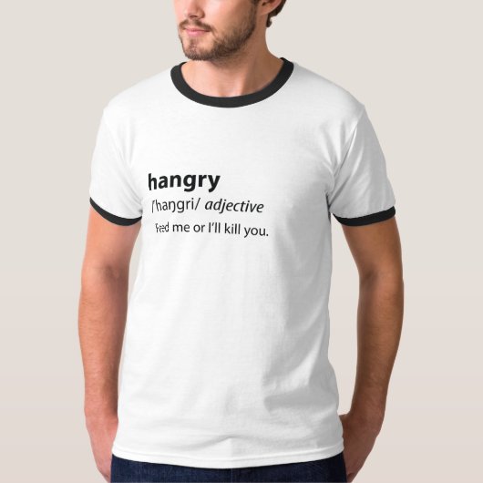 Hangry Funny Dictionary Definition T-Shirt (Vorderseite)
