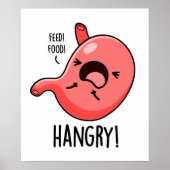 Hangry Funny Hungry Angry Stomach Pun Poster (Vorne)