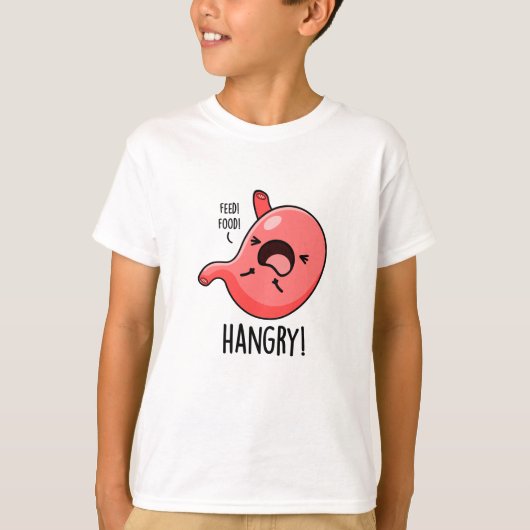 Hangry Funny Hungry Angry Stomach Pun T-Shirt (Vorderseite)