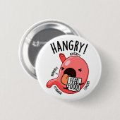 Hangry Funny Stomach Pun Button (Vorne & Hinten)