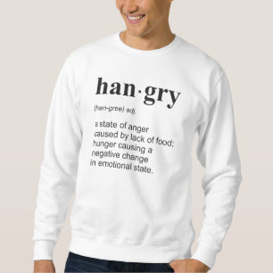 Hangry Sweatshirt
