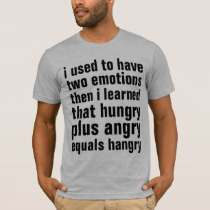 hangry T-Shirt