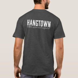 Hangtown T - Shirt (FAFO)