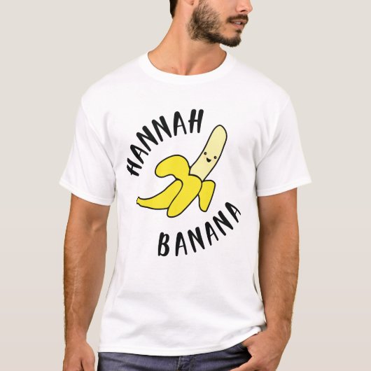 Hannah Banana Nickname T-Shirt (Vorderseite)