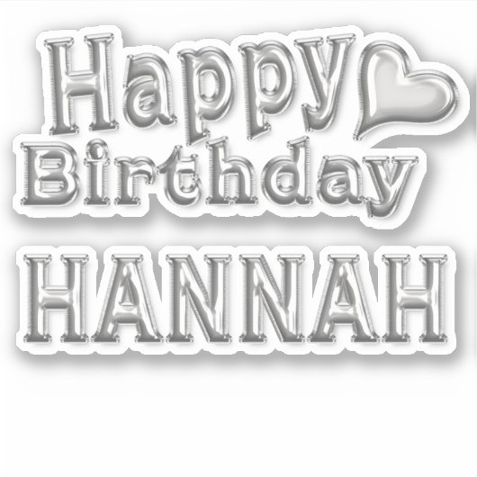 Hannah Happy Birthday silver Aufkleber Sticker (Vorderseite)