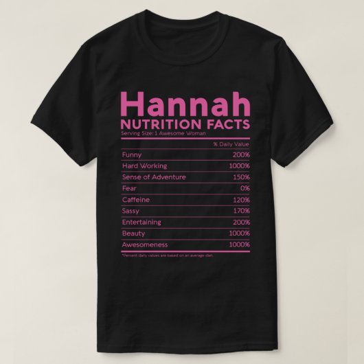 Hannah Name Nutrition Fakten Personalisiert Women T-Shirt (Design vorne)