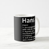 HANS Definition Personalisiert Name Funny Birthday Kaffeetasse (VorderseiteRechts)
