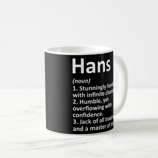 HANS Definition Personalisiert Name Funny Birthday Kaffeetasse (VorderseiteRechts)