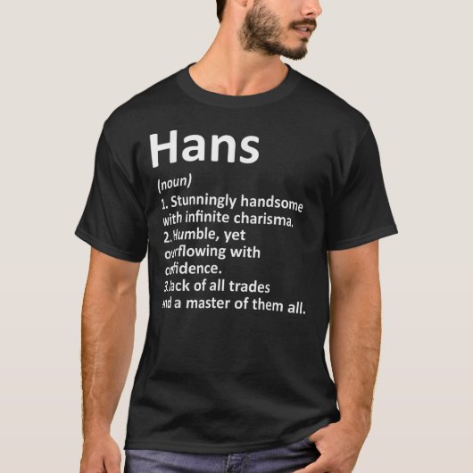 HANS Definition Personalisiert Name Funny Birthday T-Shirt (Vorderseite)