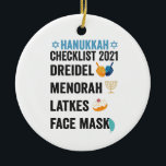 Hanukkah 2021 Checklist Dreidel Menorah Gesichtsma Keramik Ornament<br><div class="desc">chanukah, menorah, hanukkah, dreidel, jüdisch, geimpft, urlaub, latkes, Weihnachten, </div>