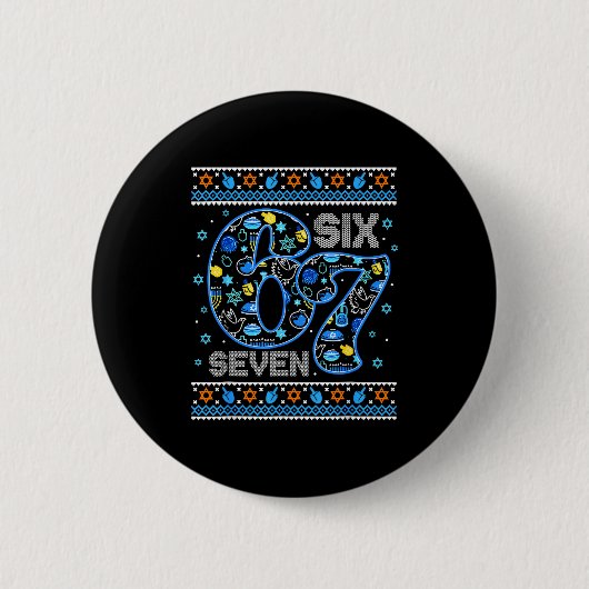 Hanukkah 67 Six Seven Boy Girl Kids 67 Meme Hanukk Button (Vorderseite)