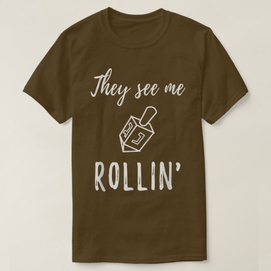 Hanukkah Dreidel sieht mich Rollin' lustiger Juden T-Shirt (Design vorne)