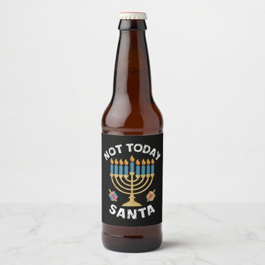 Hanukkah heute nicht Santa jüdische Chanukah Bierflaschenetikett (Vorderseite)