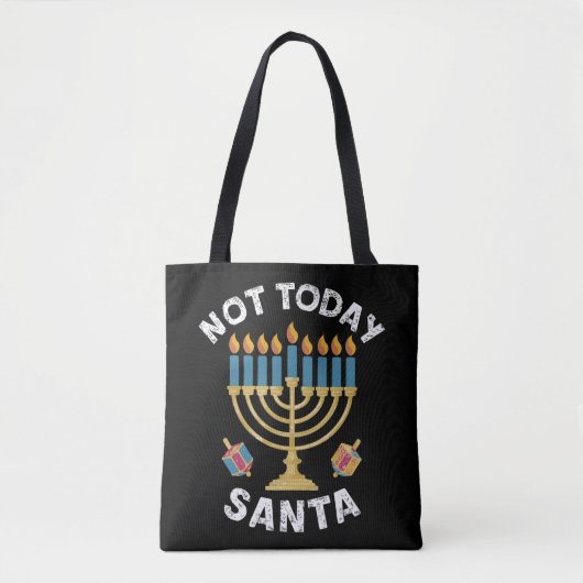 Hanukkah heute nicht Santa jüdische Chanukah Tasche (Vorderseite)