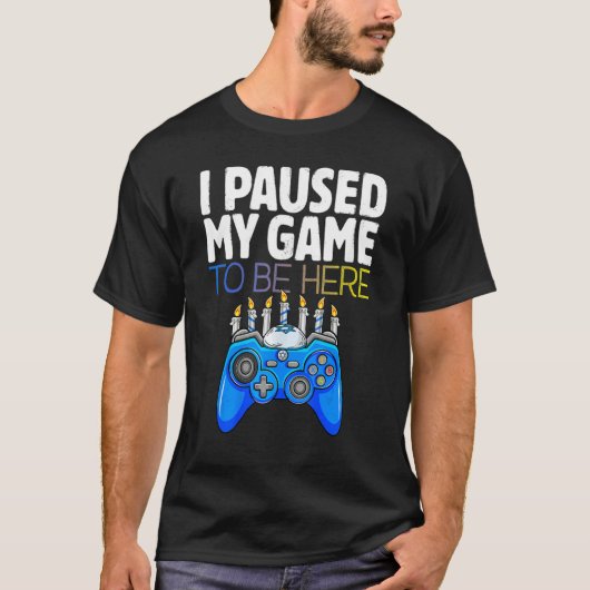 Hanukkah I Paused My Game to be here Controller Ga T-Shirt (Vorderseite)