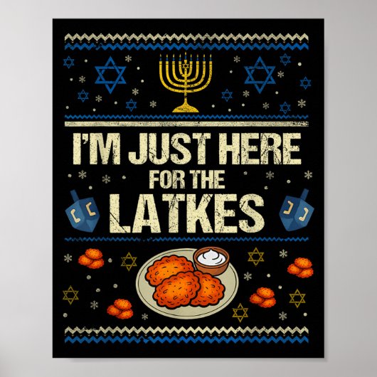 Hanukkah Im Just Here For The Latkes Chanukah Hanu Poster (Vorne)