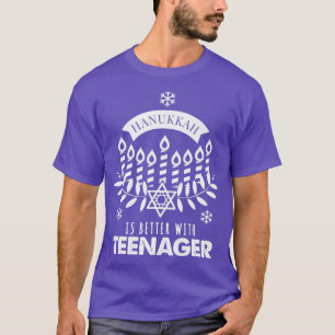 Hanukkah Is Better with Teenager Matching Family T-Shirt