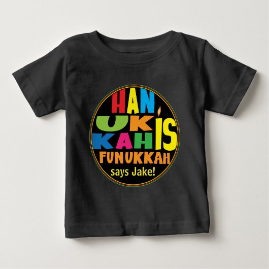 "Hanukkah Is Funukkah" Baby Fine Jersey T - Shirt (Vorderseite)