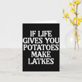 Hanukkah Life Gives Tatoes Make Latkes Chanukah Wo Karte (Gelbe Blume)