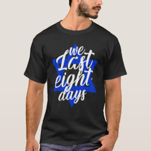 Hanukkah Light Festival - Wir haben die letzten ac T-Shirt