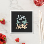 Hanukkah Live Laugh Latke Funny Holiday Family Serviette<br><div class="desc">Hanukkah Live Laugh Latke Funny Holiday Family</div>