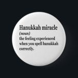 Hanukkah Miracle Funny Chanukah jüdische Definitio Button<br><div class="desc">Hanukkah,  jüdisch,  jew, chanukah, dreidel, Geschenk, Geburtstag, Groovy, Weihnachten, Menorah</div>